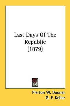 portada last days of the republic (1879)