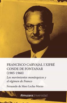 portada Francisco Carvajal i Xifre, Conde de Fontanar (1905-1960) (in Spanish)