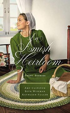 portada An Amish Heirloom: Three Stories (en Inglés)