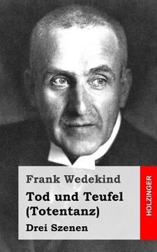 portada Tod und Teufel (Totentanz): Drei Szenen (in German)