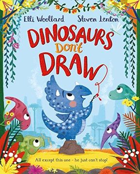 portada Dinosaurs Don t Draw (Paperback) (en Inglés)