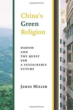 portada China's Green Religion: Daoism and the Quest for a Sustainable Future (in English)