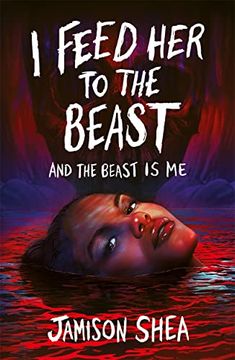 portada I Feed her to the Beast and the Beast is me (en Inglés)