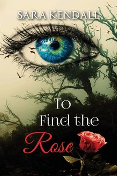 portada To Find The Rose (in English)