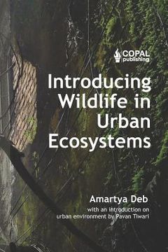 portada Introducing Wildlife in Urban Ecosystems (en Inglés)