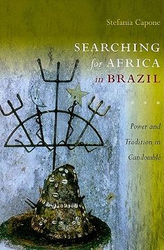 portada Searching for Africa in Brazil: Power and Tradition in CandomblÃ (en Inglés)