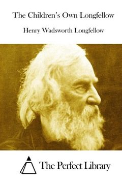 portada The Children's Own Longfellow (Perfect Library)