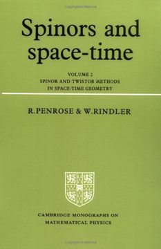 portada Spinors and Space-Time: Volume 2, Spinor and Twistor Methods in Space-Time Geometry Paperback: Spinor and Twistor Methods in Space-Time Geometry vol 2 (Cambridge Monographs on Mathematical Physics) 