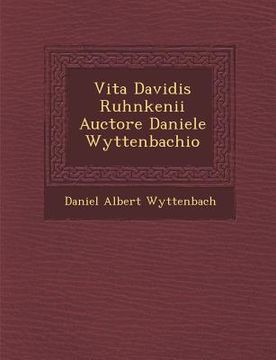 portada Vita Davidis Ruhnkenii Auctore Daniele Wyttenbachio (in Latin)