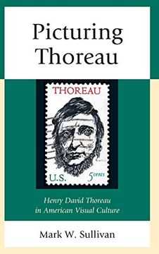 portada Picturing Thoreau: Henry David Thoreau in American Visual Culture (en Inglés)