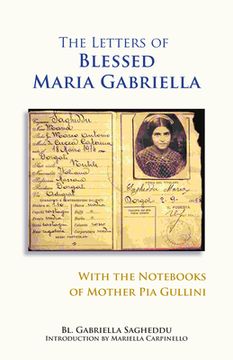portada Letters of Blessed Maria Gabriella With the Notebooks of Mother pia Gullini: 57 (Monastic Wisdom Series) 
