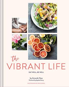 portada The Vibrant Life: Eat Well, be Well (en Inglés)