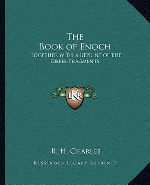 portada the book of enoch: together with a reprint of the greek fragments (in English)