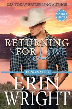 portada Returning for Love: A Second Chance Western Romance (Large Print) (en Inglés)