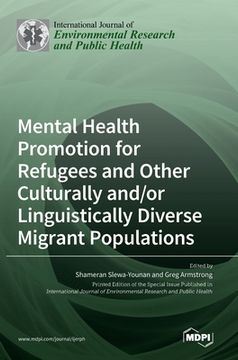 portada Mental Health Promotion for Refugees and Other Culturally and/or Linguistically Diverse Migrant Populations (en Inglés)