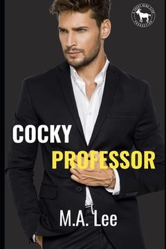Cocky Professor: A Hero Club Novel (en Inglés)