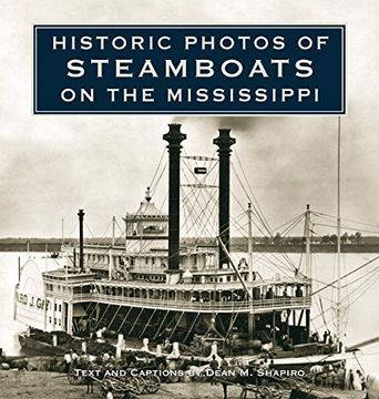 portada Historic Photos of Steamboats on the Mississippi 