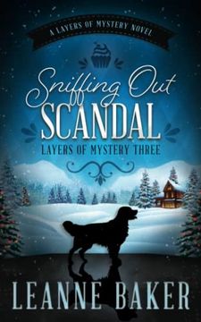 portada Sniffing out Scandal: A Cozy Mystery Series (Layers of Mystery) (en Inglés)
