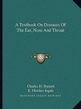portada a textbook on diseases of the ear, nose and throat (en Inglés)