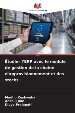 portada Étudier l'ERP avec le module de gestion de la chaîne d'approvisionnement et des stocks (in French)
