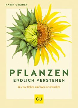 portada Pflanzen Endlich Verstehen: Wie sie Ticken und was sie Brauchen (gu Gartenpraxis) (en Alemán)