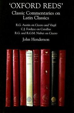 portada oxford reds: classic commentaries on latin classics (en Inglés)