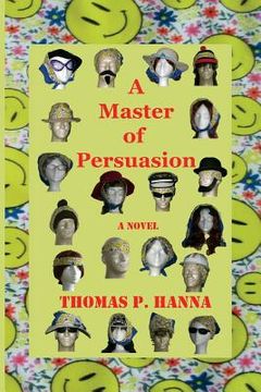 portada A Master of Persuasion (en Inglés)