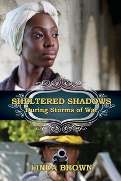 portada Sheltered Shadows During Storms of War (en Inglés)
