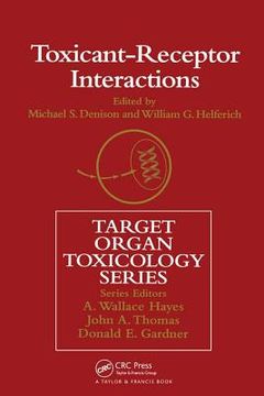 portada Toxicant-Receptor Interactions: Modulations of Signal Transduction and Gene Expression (en Inglés)