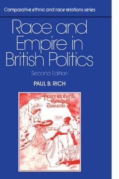 portada Race and Empire in British Politics (Comparative Ethnic and Race Relations) (en Inglés)