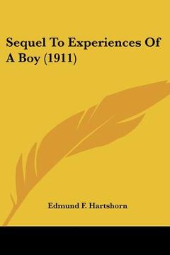 portada sequel to experiences of a boy (1911) (in English)