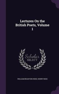 portada Lectures On the British Poets, Volume 1 (en Inglés)