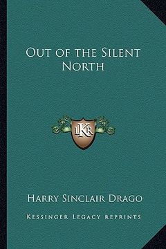 portada out of the silent north (in English)