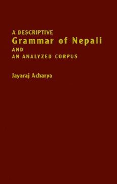 portada a descriptive grammar of nepali and an analyzed corpus (en Inglés)
