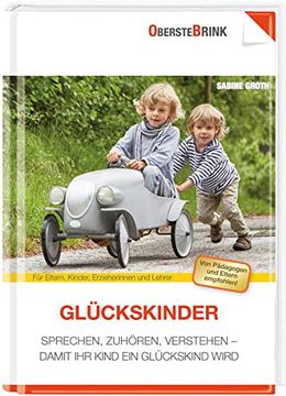 portada Glückskinder: Sprechen, Zuhören, Verstehen - Damit ihr Kind ein Glückskind Wird (en Alemán)