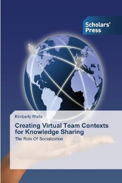 portada Creating Virtual Team Contexts for Knowledge Sharing