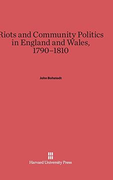 portada Riots and Community Politics in England and Wales, 1790-1810 