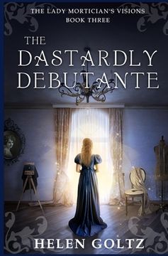 portada The Dastardly Debutante (en Inglés)