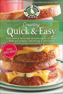 portada Country Quick & Easy: Fast Family Favorites & Nothing-To-It Meals That Are Simple, Satisfying & Delicious (en Inglés)