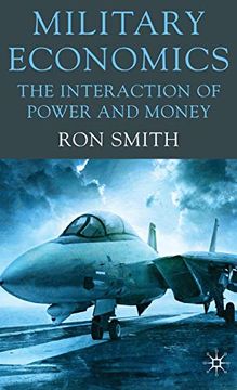 portada Military Economics: The Interaction of Power and Money (in English)