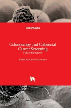 portada Colonoscopy and Colorectal Cancer Screening: Future Directions (en Inglés)