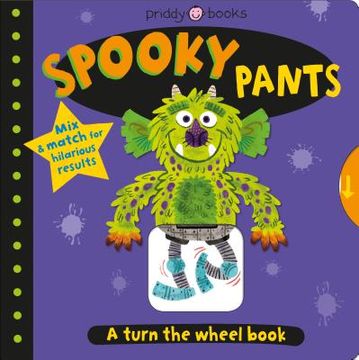 portada Turn the Wheel: Spooky Pants: Mix & Match for Hilarious Results (en Inglés)
