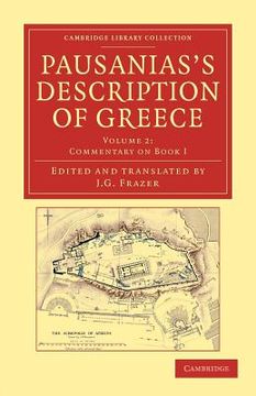 portada Pausanias's Description of Greece 6 Volume Set: Pausanias's Description of Greece: Volume 2, Commentary on Book i Paperback (Cambridge Library Collection - Classics) (en Inglés)