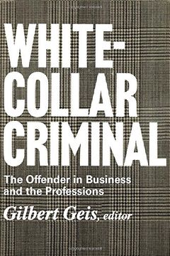 portada White-Collar Criminal: The Offender in Business and the Professions 