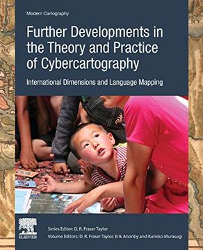 portada Further Developments in the Theory and Practice of Cybercartography, Volume 9: International Dimensions and Language Mapping (Modern Cartography Series) 