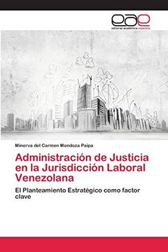 portada Administración de Justicia en la Jurisdicción Laboral Venezolana