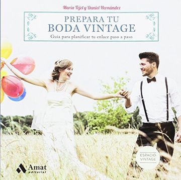 portada Prepara tu boda vintage: Guía para planificar tu enlace paso a paso