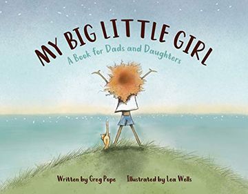 portada My big Little Girl: A Book for Dads and Daughters 
