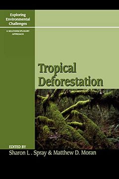 portada Tropical Deforestation (Exploring Environmental Challenges: A Multidisciplinary Approach) (en Inglés)