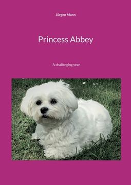 portada Princess Abbey: A challenging year (en Inglés)